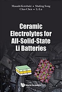 Ceramic Electrolytes for All-solid-state Li Batteries (Hardcover)