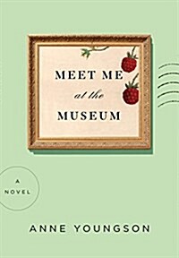 Meet Me at the Museum (Hardcover)