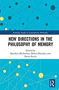 New Directions in the Philosophy of Memory (Hardcover)