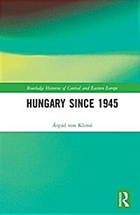 Hungary Since 1945 (Hardcover)