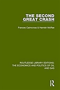 The Second Great Crash (Paperback)