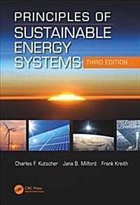 Principles of Sustainable Energy Systems, Third Edition (Hardcover, 3)