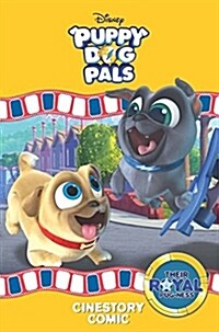 Disney Puppy Dog Pals: Their Royal Pug-Ness Cinestory Comic (Paperback)