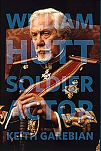 William Hutt: Soldier Actor (Paperback)