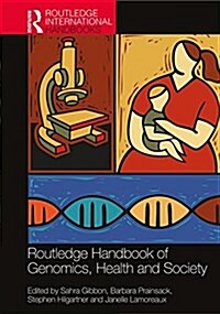 Routledge Handbook of Genomics, Health and Society (Hardcover, 2 ed)