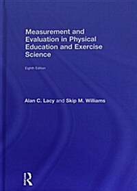 Measurement and Evaluation in Physical Education and Exercise Science (Hardcover, 8 ed)