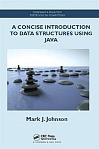 A Concise Introduction to Data Structures using Java (Hardcover)