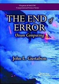The End of Error : Unum Computing (Hardcover)