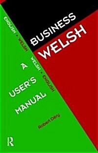Business Welsh: A Users Manual (Hardcover)