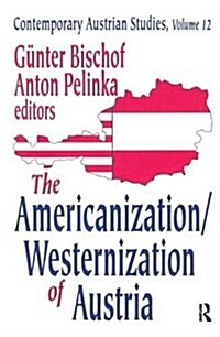 The Americanization/Westernization of Austria (Hardcover)