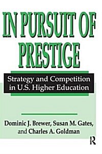 In Pursuit of Prestige (Hardcover)