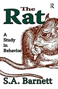 The Rat : A Study in Behavior (Hardcover)