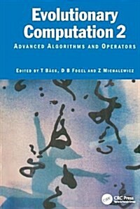 Evolutionary Computation 2 : Advanced Algorithms and Operators (Hardcover)