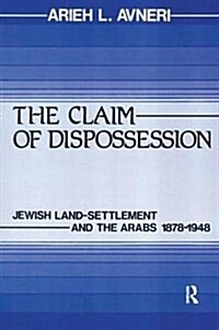 The Claim of Dispossession (Hardcover)