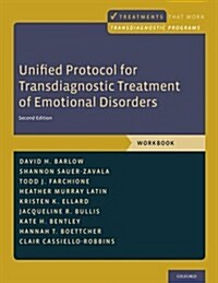 Unified Protocol for Transdiagnostic Treatment of Emotional Disorders: Workbook (Paperback, 2)