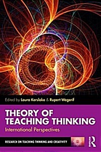 Theory of Teaching Thinking : International Perspectives (Paperback)