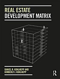 Real Estate Development Matrix (Hardcover)