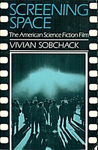 Screening Space: The American Science Fiction Film (Paperback, Enlarged)