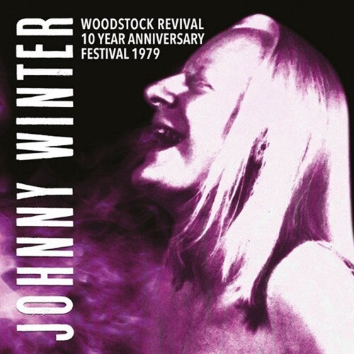 [수입] Johnny Winter - Woodstock Revival 10 Year Anniversary Festival 79 [LP]