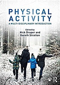 Physical Activity : A Multi-disciplinary Introduction (Paperback)