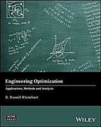 Engineering Optimization: Applications, Methods and Analysis (Hardcover)