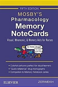 Mosbys Pharmacology Memory Notecards: Visual, Mnemonic, and Memory AIDS for Nurses (Spiral, 5)