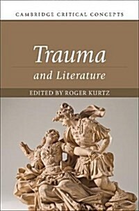 Trauma and Literature (Hardcover)