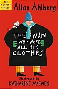 The Man Who Wore All His Clothes (Paperback)