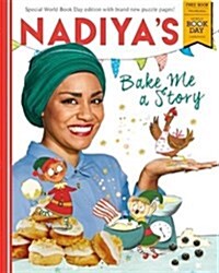 Nadiyas Bake Me a Story : World Book Day 2018 (Paperback)