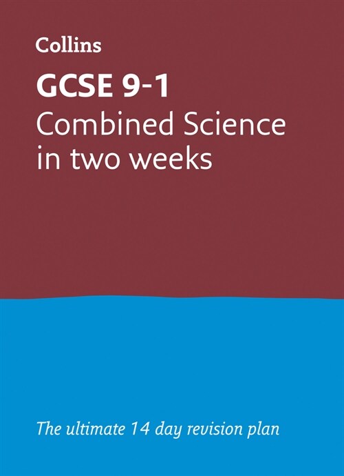 GCSE 9-1 Combined Science In Two Weeks : Ideal for the 2024 and 2025 Exams (Paperback)