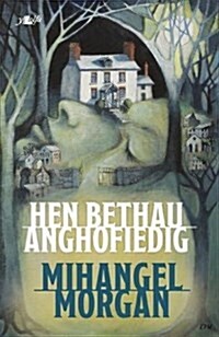 Hen Bethau Anghofiedig (Paperback)