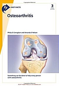 Fast Facts: Osteoarthritis (Paperback, 3rd edition)