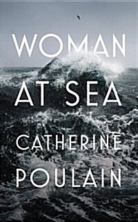 Woman at Sea (Hardcover)