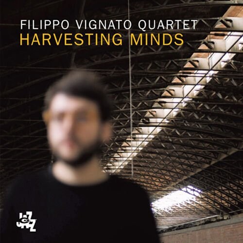 [수입] Filippo Vignato - Harvesting Minds