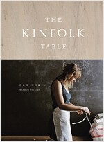 The Kinfolk Table 킨포크 테이블 양장 합본