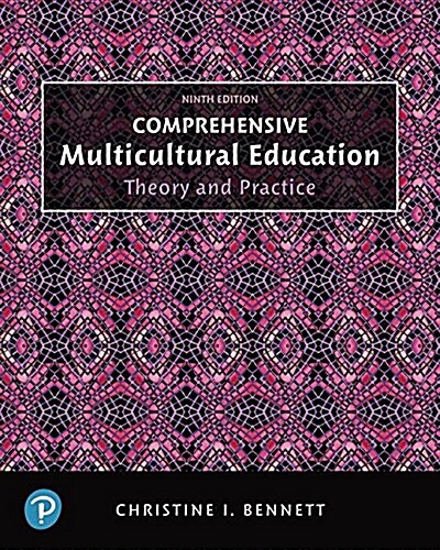 Comprehensive Multicultural Education: Theory and Practice + Enhanced Pearson Etext [With Access Code] (Paperback, 9)