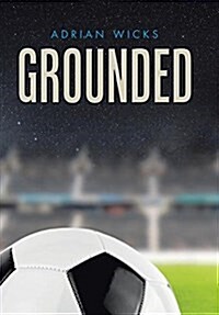 Grounded (Hardcover)