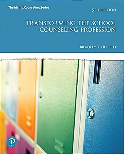 Mylab Counseling with Pearson Etext -- Access Card -- For Transforming the School Counseling Profession (Hardcover, 5)