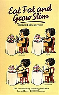 Eat Fat and Grow Slim (Paperback)
