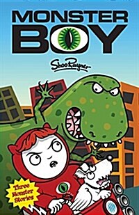 Monster Boy: Three Monster Stories (Paperback, First Bind Up)