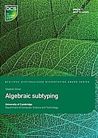 Algebraic Subtyping (Paperback)