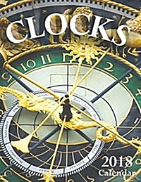 Clocks 2018 Calendar (UK Edition) (Paperback)