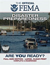 Fema: Are You Ready? an In-Depth Guide to Citizen Preparedness (Paperback)
