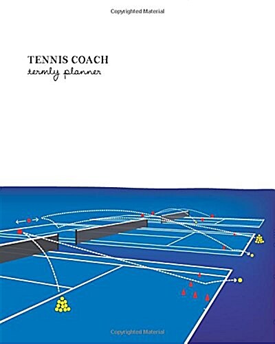 Tennis Coach Termly Planner (Paperback)