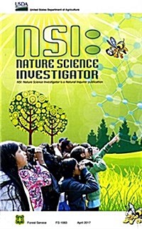 Nsi: Nature Science Investigator: Nature Science Investigator Is a Natural Inquirer Publication (Paperback)