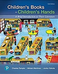 Childrens Books in Childrens Hands: A Brief Introduction to Their Literature (Paperback, 6)