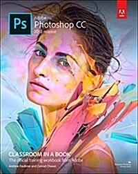 [중고] Adobe Photoshop CC Classroom in a Book (2018 Release) (Paperback)
