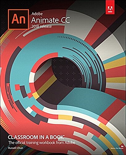 Adobe Animate CC Classroom in a Book (2018 Release) (Paperback)