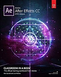 Adobe After Effects CC Classroom in a Book (2018 Release) (Paperback)