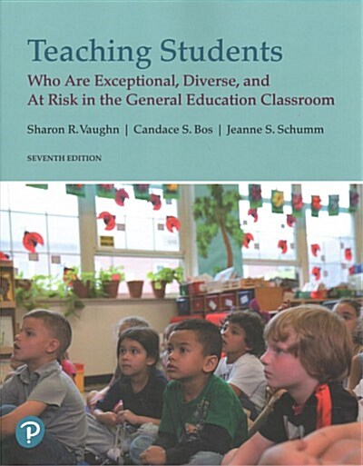 Teaching Students Who Are Exceptional, Diverse, and at Risk in the General Education Classroom, Plus Mylab Education with Pearson Etext -- Access Card (Paperback, 7)